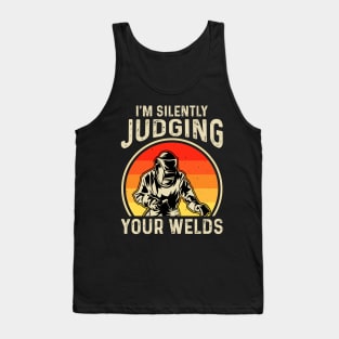 I'm Silently Judging Your Welds T Shirt For Women Men T-Shirt Tank Top